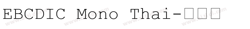 EBCDIC Mono Thai字体转换